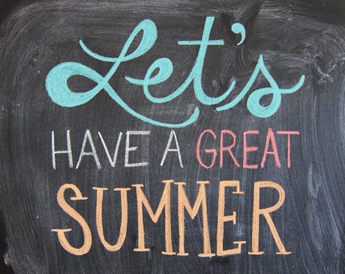 Have a Great Summer!