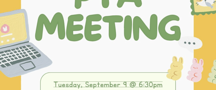 1st PTA Meeting – Tues 9/9/25